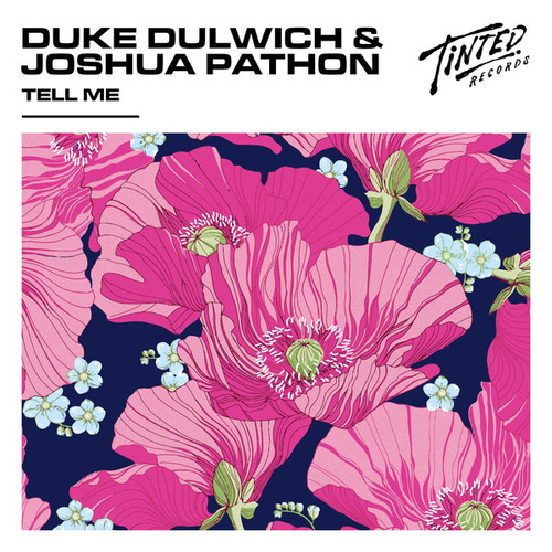 Duke Dulwich, Joshua Pathon - Tell Me (Extended Mix) [TINT0369DJ]